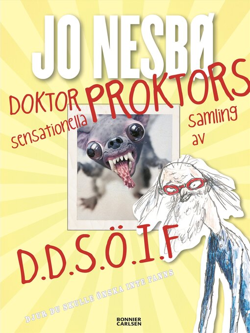 Titeldetaljer för Doktor Proktors sensationella samling av D.D.S.Ö.I.F av Jo Nesbø - Tillgänglig